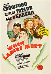 When Ladies Meet - Cedric Gibbons, Randall Duell, & Edwin B. Willis (1941)
