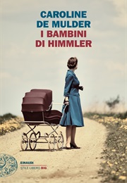 I Bambini Di Himmler (Caroline De Mulder)