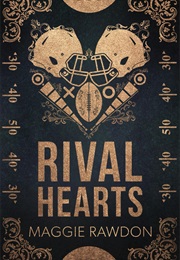 Rival Hearts (Maggie Rawdon)