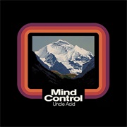 Uncle Acid & the Deadbeats - Mind Control