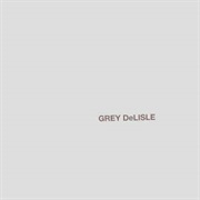 Grey Delisle - The Grey Album