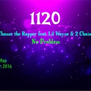 #7533 No Problem by Chance the Rapper Featuring Lil Wayne & 2 Chainz