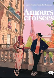 Amours Croisées (Laura Nsafou & Camélia Blandeau)