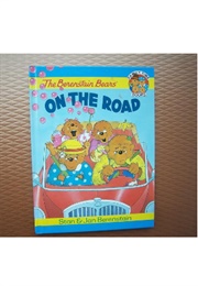 The Berenstain Bears on the Road (Stan & Jan Berenstain)