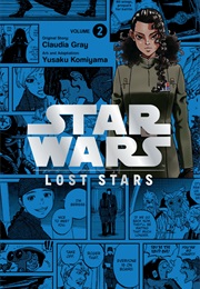 Lost Stars Manga, Vol. 2 (Claudia Gray)