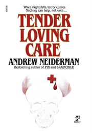 Tender Loving Care (Andrew Neiderman)