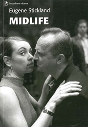 Midlife (Eugene Stickland)