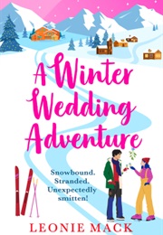 A Winter Wedding Adventure (Leonie MacK)