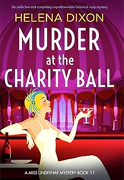 Murder at the Charity Ball (Helena Dixon)