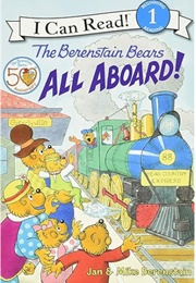 The Berenstain Bears All Aboard! (Jan & Mike Berenstain)