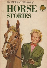The American Girl Book of Horse Stories (American Girl)