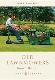 Old Lawnmowers (Halford,  David G.)