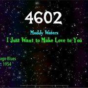 #8555 I Just Want to Make Love to You by Muddy Waters