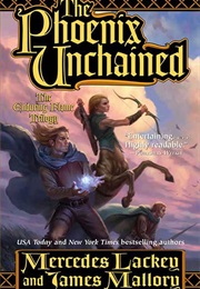 The Phoenix Unchained (Mercedes Lackey and James Mallory)