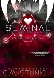 Seminal (C.M. Stunich)