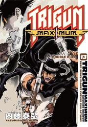 Trigun Maximum Vol. 13: Double Duel (Yasuhiro Nightow)