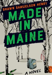 Made in Maine (Shawn Samuelson Henry)