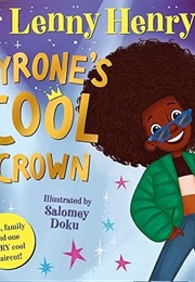 Tyrone's Cool Crown (Lenny Henry)