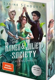 Romeo and Juliet Society - Schlangenkuss (Sabine Schoder)