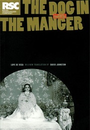 The Dog in the Manger (De Vega, Lope)