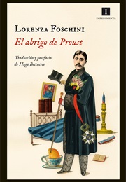 El Abrigo De Proust (Lorenza Foschini)