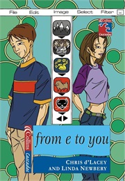 From E to You (Chris D'lacey & Linda Newbery)