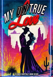My Untrue Love (Cassandra Gannon)