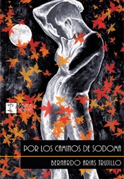 Por Los Caminos De Sodoma (Bernardo Arias Trujillo)