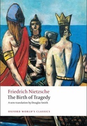 The Birth of Tragedy (Nietzsche, Friedrich)