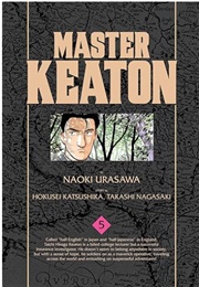 Master Keaton Vol. 5 (Urasawa, Katsushika & Nagasaki)