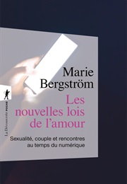 Les Nouvelles Lois De L'amour (Marie Bergström)