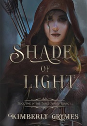 Shade of Light (Kimberly Grymes)