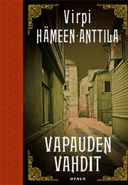 Vapauden Vahdit (Virpi Hämeen-Anttila)