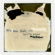 Kingfisher - Grip Your Fist, I'm Heaven Bound