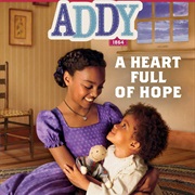 Addy: A Heart Full of Hope