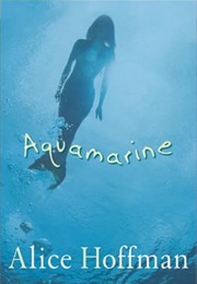 Aquamarine (Alice Hoffman)