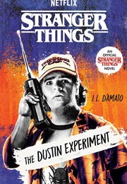 The Dustin Experiment (J.L. D'Amato)