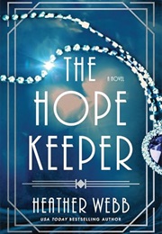 The Hope Keeper (Heather Webb)