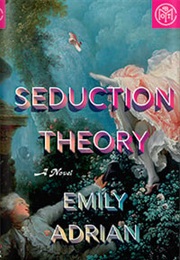 Seduction Theory (Emily Adrian)