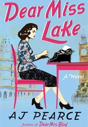 Dear Miss Lake (A.J. Pearce)