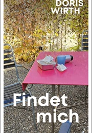 Findet Mich (Doris Wirth)