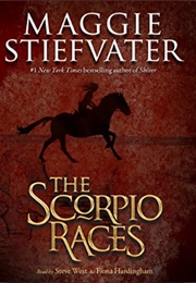 Maggie Stiefvater's the Scorpio Races: Audio (Read by Steve West & Fiona Hardingham)