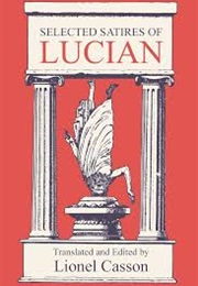 Selected Satires of Lucian (Lucian)
