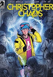 The Oddly Pedestrian Life of Christopher Chaos (James Tynion IV, Tate Brombal)