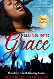 Falling Into Grace (Michelle Stimpson)