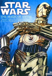 Star Wars: The Magic of Myth (Mary Henderson)