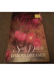 Dakota Dreamin': Americana - SD (Janet Dailey)