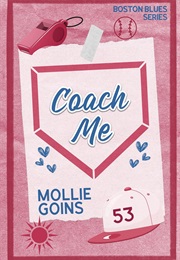 Coach Me (Mollie Goins)