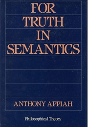 For Truth in Semantics (Anthony Appiah)