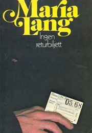 Ingen Returbiljett (Maria Lang)